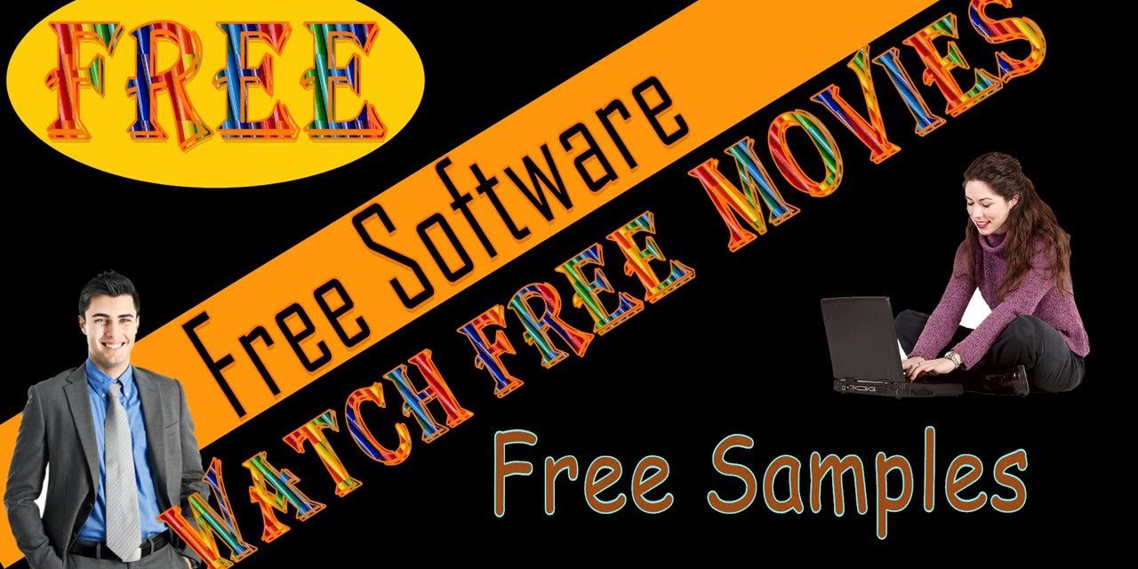 free software/offering free samples / free products / free entertainment/ free trial