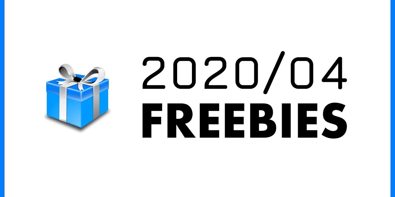 Freebies/Tutorial Roundup – April 2020