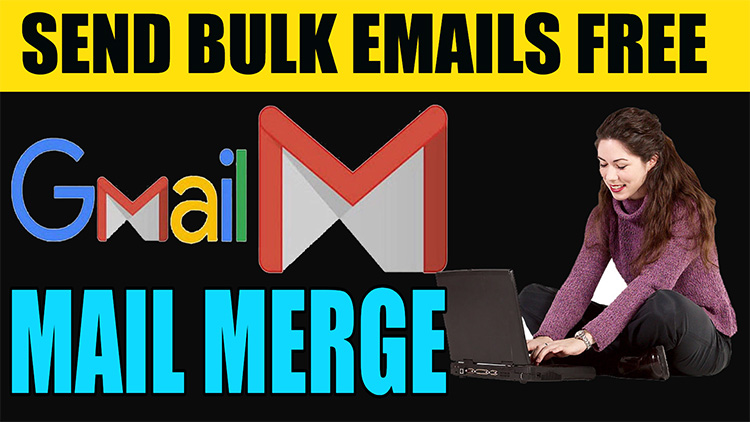 Send Bulk Email through Gmail and mergo mail merge extension