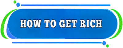 how to get rich